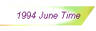 1994 June Time