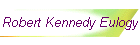 Robert Kennedy Eulogy